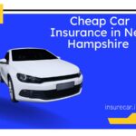 Cheap Car Insurance in New Hampshire