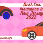 Best Car Insurance in New Jersey 2022